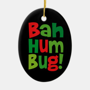Bah Humbug-Verzierung Keramik Ornament