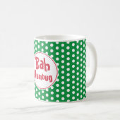 Bah Humbug Weihnachts-Tasse Kaffeetasse (VorderseiteRechts)