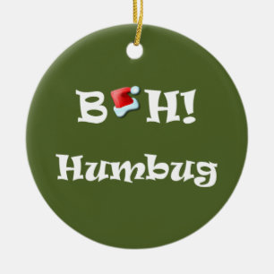 Bah! Humbug-Weihnachtsdekoration Keramikornament