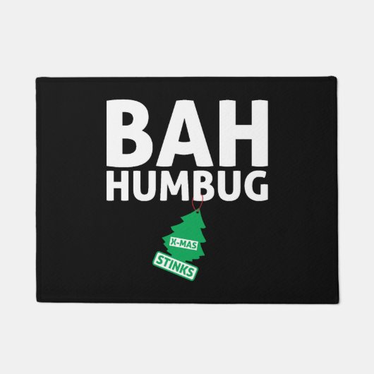 Bah Humbug Xmas stinks Funny Anti Christmas Grumpy Fußmatte (Vorderseite)