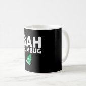 Bah Humbug Xmas stinks Funny Anti Christmas Grumpy Kaffeetasse (VorderseiteRechts)
