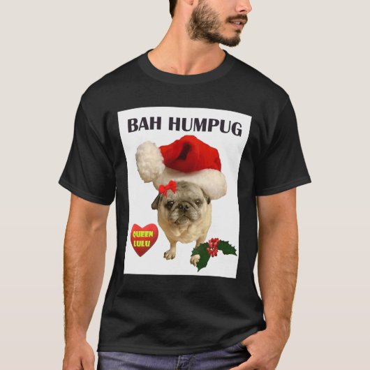 Bah Humpug! 778 T-Shirt (Vorderseite)