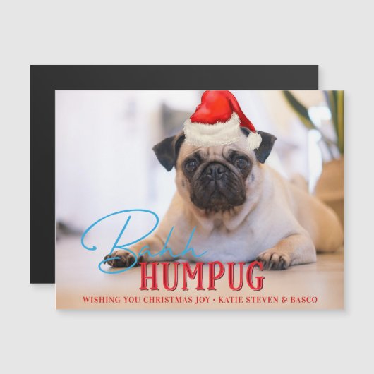 Bah Humpug Mops Dog Funny Custom Weihnachts-Foto Magnetkarte (Vorne/Hinten)