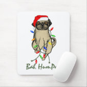 Bah HumPug Mousepad (Mit Mouse)