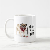 Bah Humpug Naughty Dog Watercolor Niedlicher Mops  Kaffeetasse (Links)