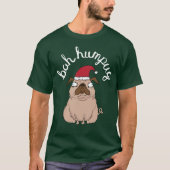 Bah Humpug Weihnachtsmann-Mops Apparel T-Shirt (Vorderseite)