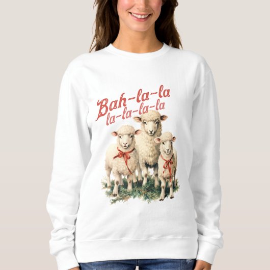 Bah La La La La La Christmas Sheep Sweatshirt (Vorderseite)