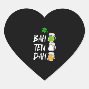 BAH TEN DAH Funny St Patrick's Day Beer Barkeeper Herz-Aufkleber