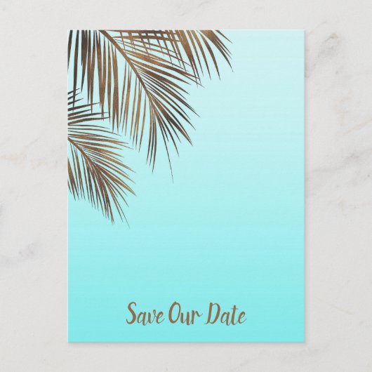 Bahama Breeze Copper Palm Aqua Blue Save the Date Ankündigungspostkarte (Vorderseite)