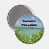 Bahama Dreaming Magnet (Vorderseite/Rückseite)