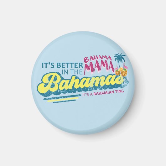 Bahama Mama Bahamas Magnet Urlaub Kreuzfahrt (Vorne)