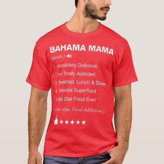 Bahama Mama Definition: _ Funny T-Shirt