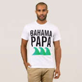 BAHAMA PAPA T - Shirt (Vorne ganz)