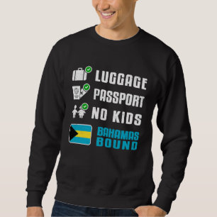 Bahamas Bound Vacation Travel Souvenir Trip Flag Sweatshirt