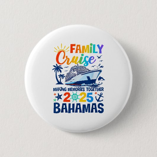 Bahamas Cruise 2025 Family Friends Group Urlaub Button (Vorderseite)