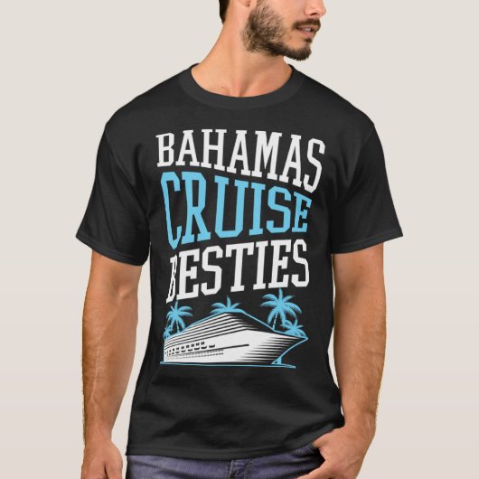 Bahamas Cruise Besties Matching Cruise Ship Vacati T-Shirt (Vorderseite)