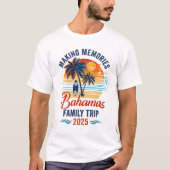Bahamas Familienurlaub 2025 Erinnerungen T-Shirt (Vorderseite)