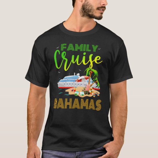 Bahamas Family Cruise Family Cruise Bahamas Cruis T-Shirt (Vorderseite)