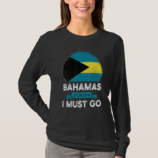 Bahamas rufen mich an, ich muss das bahamianische T-Shirt (Vorderseite)