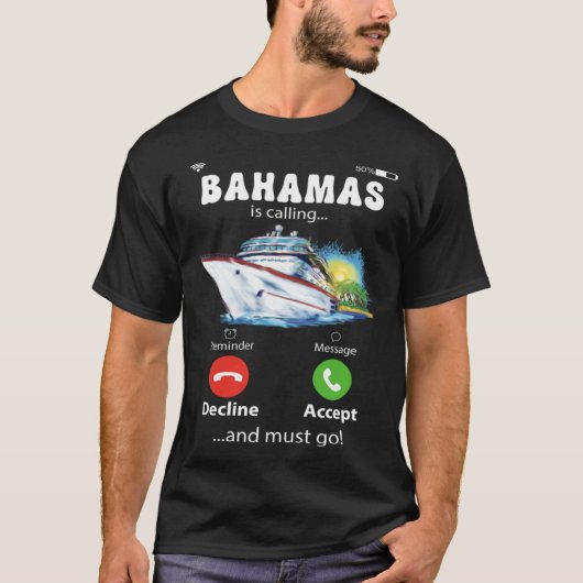 Bahamas ruft und ich muss zur Liebeskreuzfahrt T-Shirt (Vorderseite)