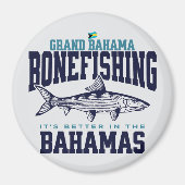 Bahamas Souvenir Geschenk: Grand Bahama Bonefishin Magnet (Vorne)