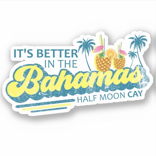 Bahamas Sticker Halbmond Cay Vacacation Cruise (Vorderseite)