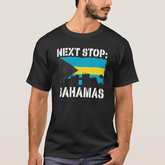 Bahamas Summer Vacation Trip Next Stop Vacay Vibes T-Shirt (Vorderseite)