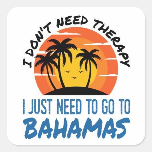 Bahamas Vacation Tropical Beach Trip Therapy Quadratischer Aufkleber (Vorderseite)
