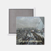 Bahnhof Liège-Guillemins Magnet (Vorderseite/Rückseite)