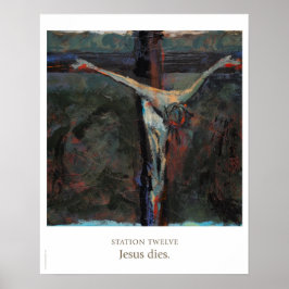 Bahnhof Zwölf: Jesus stirbt. Poster