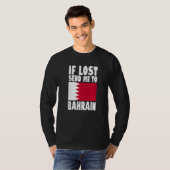 Bahrain Flag Design If lost send me to Bahrain Pr T-Shirt (Vorne ganz)