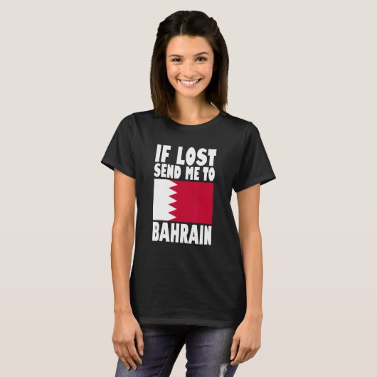 Bahrain Flag Design If lost send me to Bahrain T-Shirt (Vorne ganz)