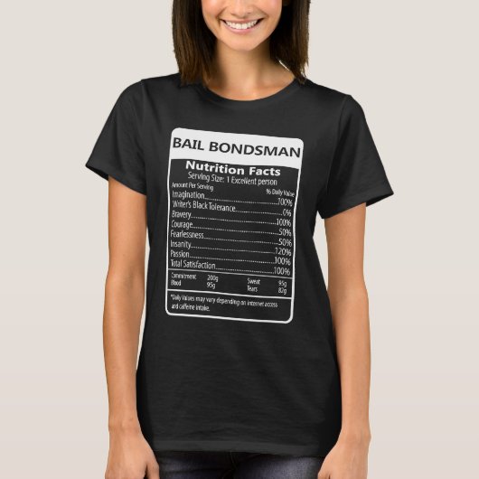 Bail Bondsman Nutrition Facts Sarcastic Graphic T-Shirt (Vorderseite)