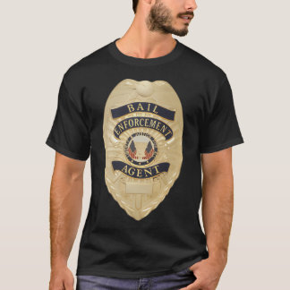Bail Enforcement Agent Abzeichen Fugitive Bounty H T-Shirt