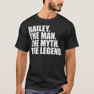 Bailey Bailey Familienname Bailey Nachname Bailey T-Shirt