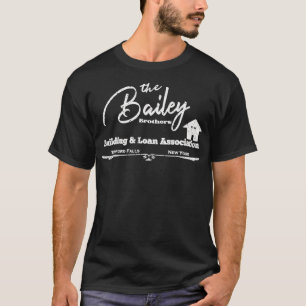 Bailey Gebäude and Loan Es ist ein wunderbares Leb T-Shirt