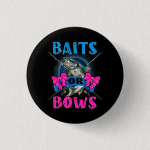 Baits oder Bows Baby Gender Reveal Fishing Quote F Button