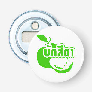 Bak Sida Ō Farang geschrieben in Thai Isaan Dialec Flaschenöffner