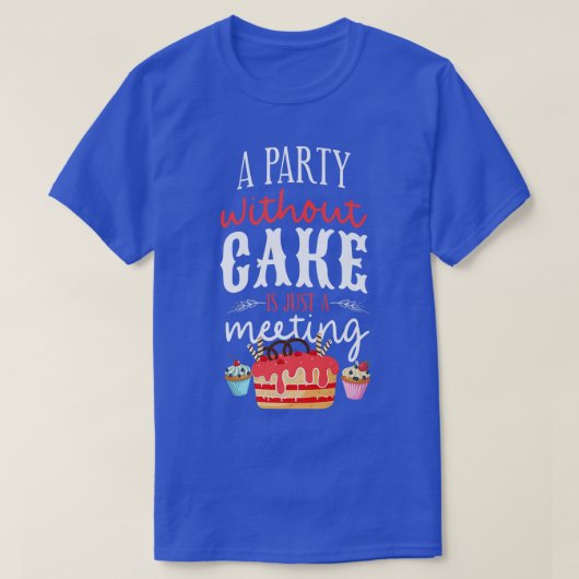 Bake Baking Cake Cupcake T-Shirt (Design vorne)