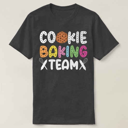 Bake Baking Cookie Team Cookie Baking Team T-Shirt (Design vorne)