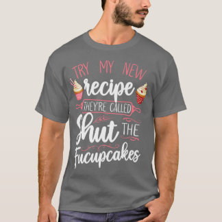 Bake Baking Cupcake Pun T-Shirt