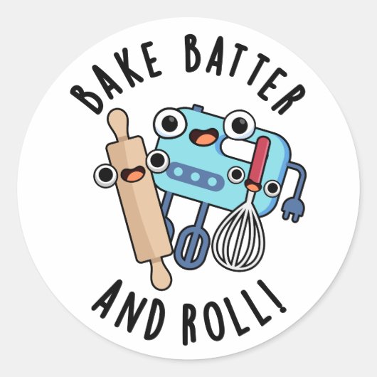 Bake Batter und Roll Funny Baking Pub Runder Aufkleber (Vorderseite)