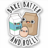 Bake Batter und Roll Funny Baking Song Puff Aufkleber (Vorderseite)
