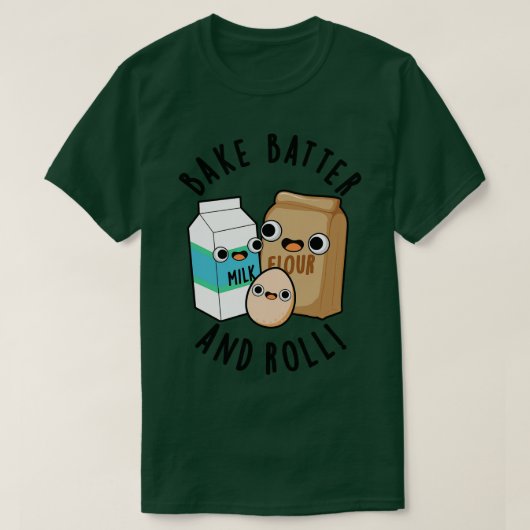 Bake Batter und Roll Funny Baking Song Puff T-Shirt (Design vorne)