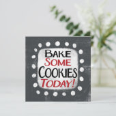 Bake einige Cookies heute Grußkarte Karte (Stehend Vorderseite)