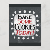 Bake einige Cookies heute Postcard Postkarte (Vorderseite)