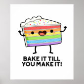 Bake it to make it Funny Baking Puff Poster (Vorne)