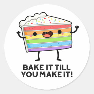 Bake it to make it Funny Baking Puff Runder Aufkleber