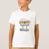 Bake it to make it Funny Baking Puff T-Shirt (Vorderseite)