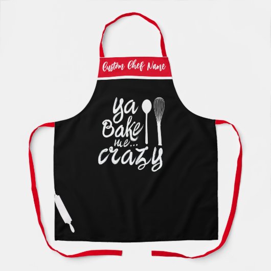 Bake Me Crazy | Bäcker Personalisiert Funny Schürz Schürze (Vorderseite)